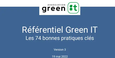 Référentiel Green IT, version 3, 19 mai 2022.